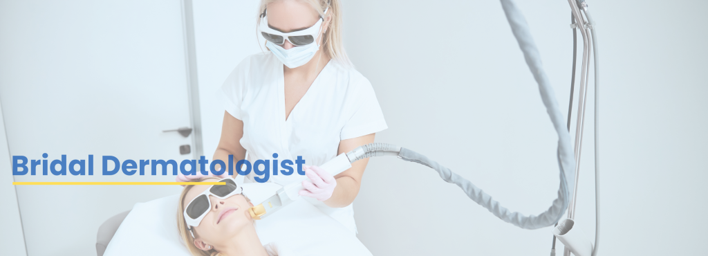 Bridal dermatologist performing advanced skin treatment for glowing bridal skin.
