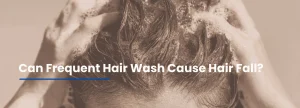 Can Frequent Hair Wash Cause Hair Fall – Hair Specialist Dr. Tanveer Fatima at Ace Clinic, Roorkee